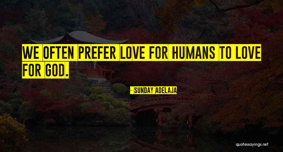 Sridip Pal Quotes By Sunday Adelaja Sridip Pal Quotes By Sunday Adelaja