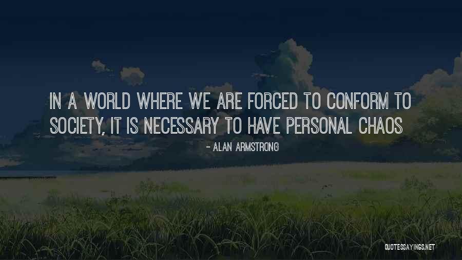 Sriharsha Ramkumar Quotes By Alan Armstrong Sriharsha Ramkumar Quotes By Alan Armstrong