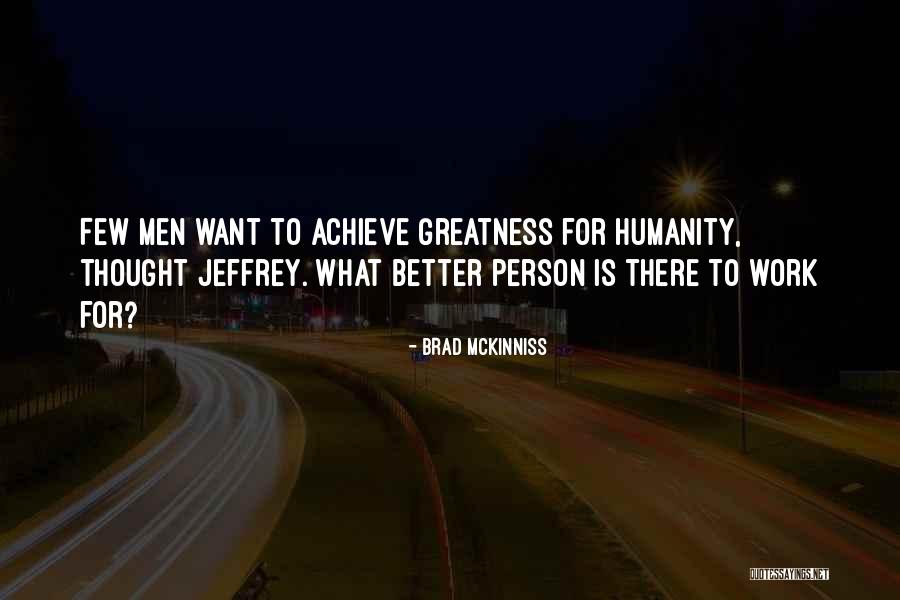 Srijaya Quotes By Brad McKinniss Srijaya Quotes By Brad McKinniss
