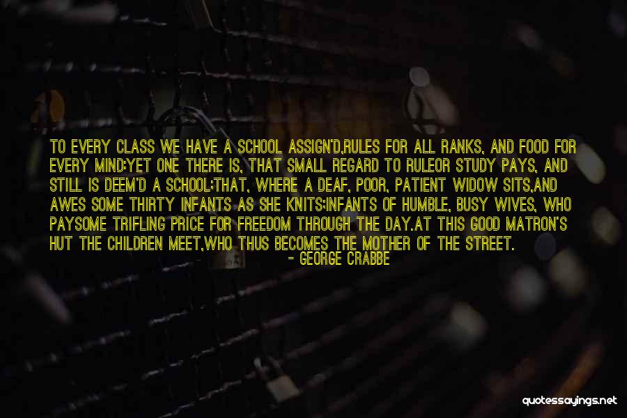 Srijit Srinivas Quotes By George Crabbe Srijit Srinivas Quotes By George Crabbe