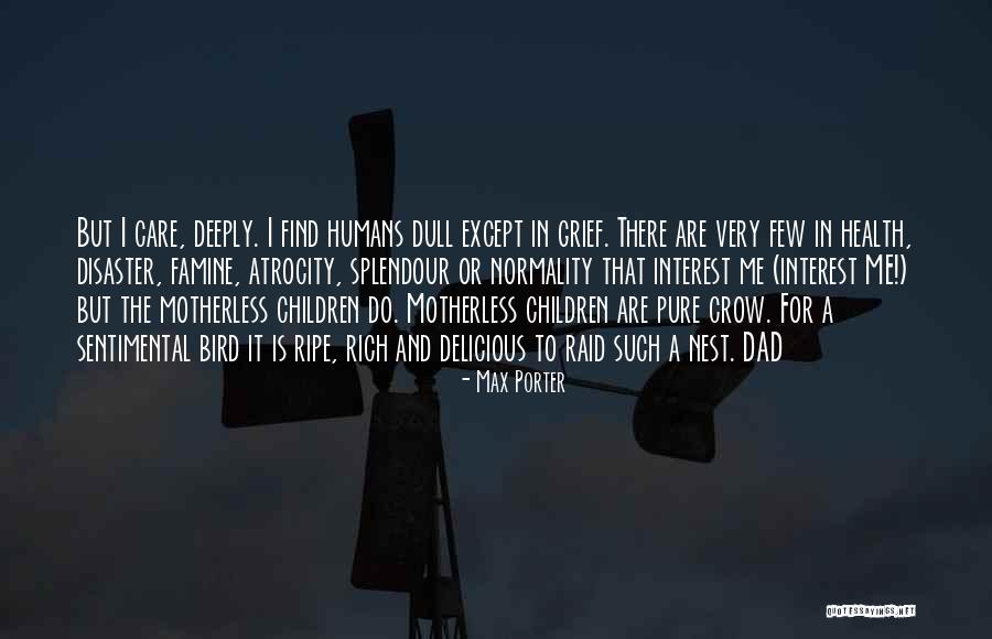 Srikandi Quotes By Max Porter Srikandi Quotes By Max Porter