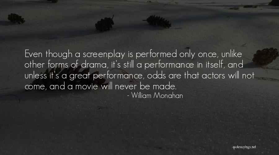 Srikar Satti Quotes By William Monahan Srikar Satti Quotes By William Monahan