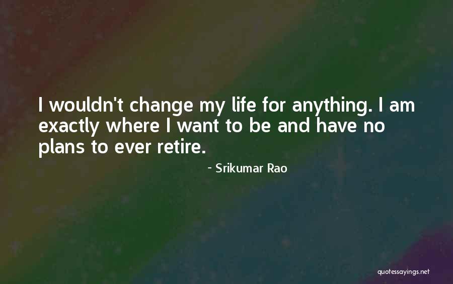 Srikumar Rao Quotes 1039880 Srikumar Rao Quotes 1039880