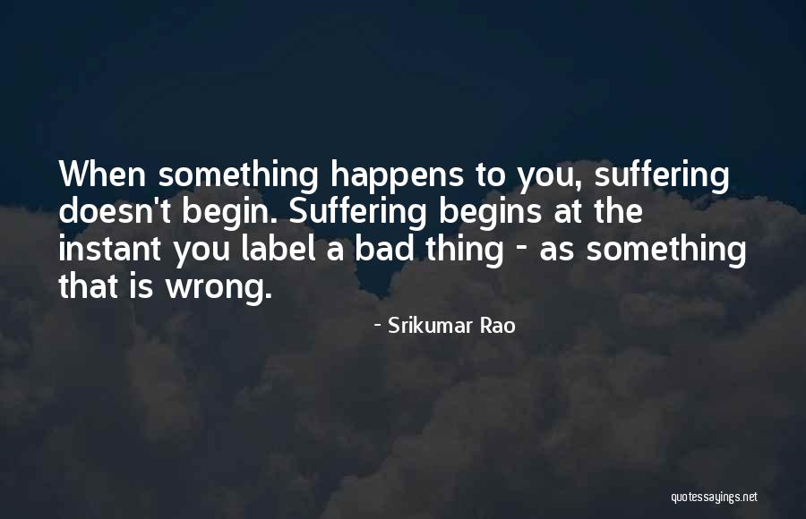 Srikumar Rao Quotes 1423850 Srikumar Rao Quotes 1423850