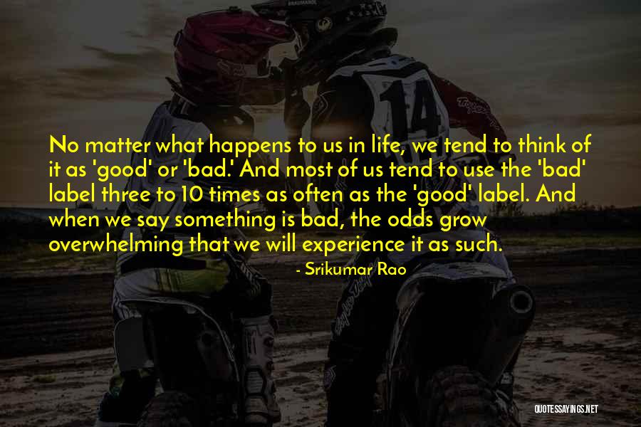 Srikumar Rao Quotes 1440621 Srikumar Rao Quotes 1440621