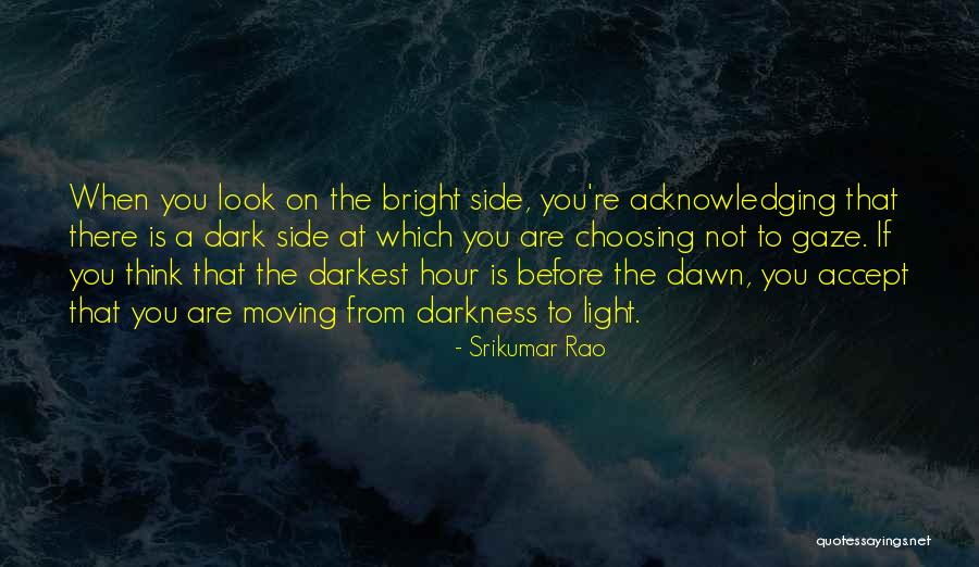 Srikumar Rao Quotes 1917191 Srikumar Rao Quotes 1917191