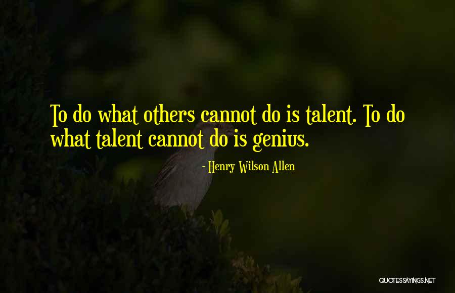 Srilal Perera Quotes By Henry Wilson Allen Srilal Perera Quotes By Henry Wilson Allen