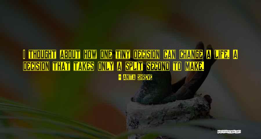 Srinidhi Venkatesh Quotes By Anita Shreve Srinidhi Venkatesh Quotes By Anita Shreve