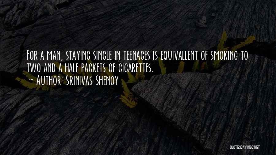Srinivas Shenoy Quotes 1321487