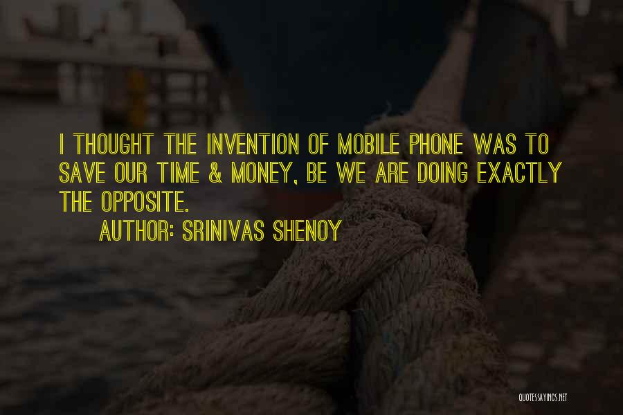 Srinivas Shenoy Quotes 1450470