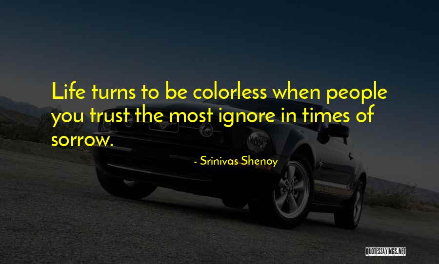 Srinivas Shenoy Quotes 311206