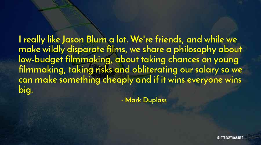 Sriracha Factory Quotes By Mark Duplass Sriracha Factory Quotes By Mark Duplass