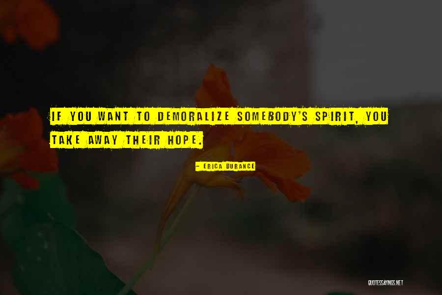 Srishti Shreya Quotes By Erica Durance Srishti Shreya Quotes By Erica Durance