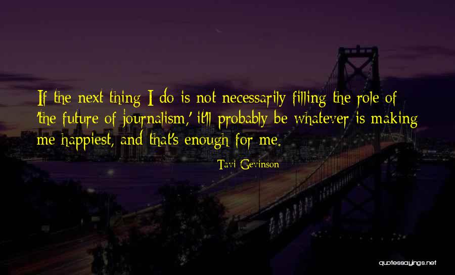 Srishti Shreya Quotes By Tavi Gevinson Srishti Shreya Quotes By Tavi Gevinson
