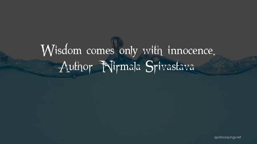 Srivastava Quotes By Nirmala Srivastava