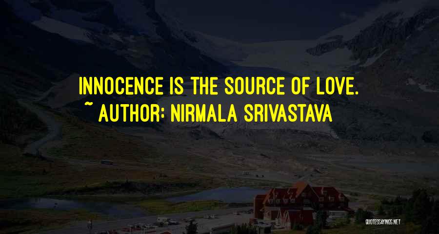 Srivastava Quotes By Nirmala Srivastava