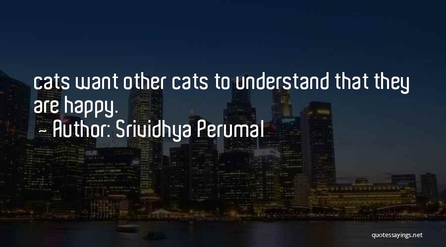 Srividhya Perumal Quotes 800548