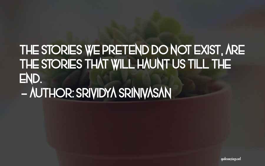 Srividya Srinivasan Quotes 1970672