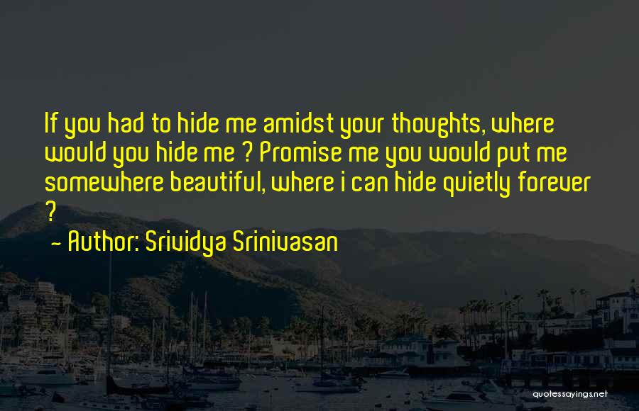 Srividya Srinivasan Quotes 2058503