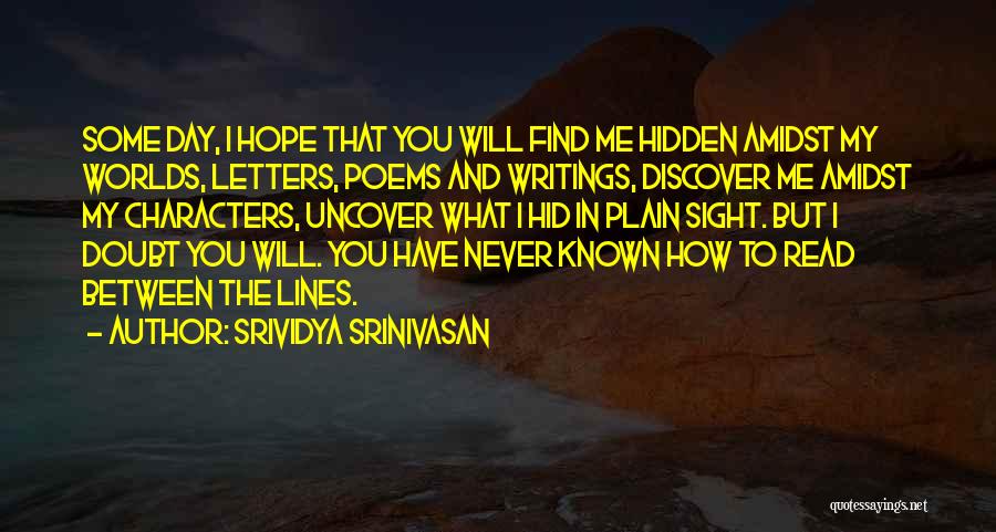 Srividya Srinivasan Quotes 604187