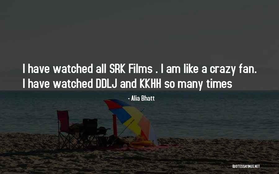 Srk Kkhh Quotes By Alia Bhatt Srk Kkhh Quotes By Alia Bhatt