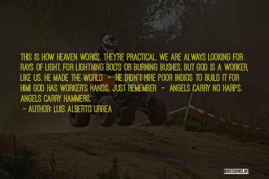 Srrms Quotes By Luis Alberto Urrea