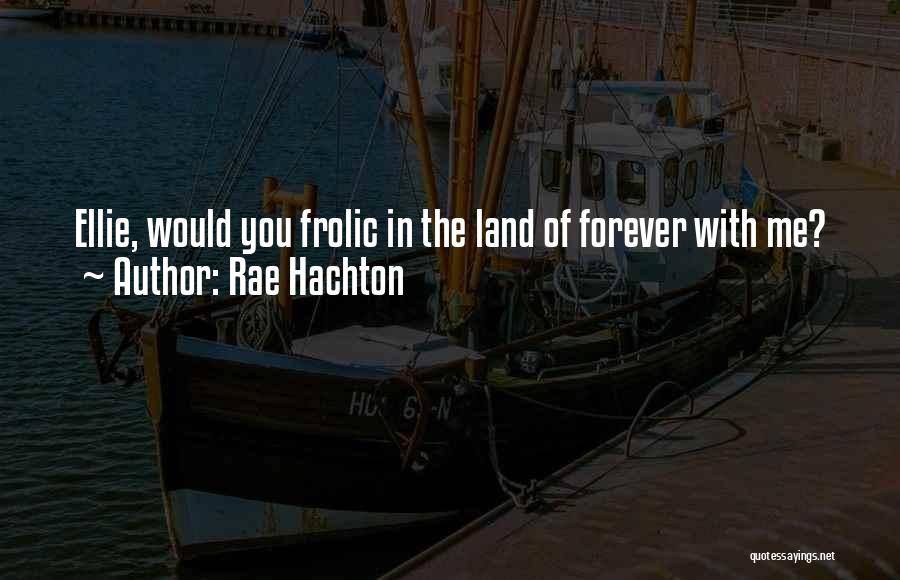 Srrms Quotes By Rae Hachton