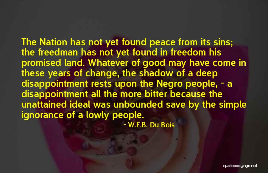 Srtn Live Quotes By W.E.B. Du Bois Srtn Live Quotes By W.E.B. Du Bois