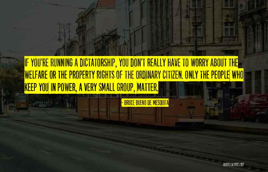 Srttrail Quotes By Bruce Bueno De Mesquita Srttrail Quotes By Bruce Bueno De Mesquita