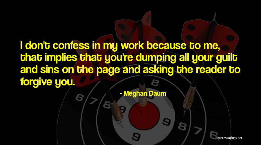 Srujana Dj Quotes By Meghan Daum Srujana Dj Quotes By Meghan Daum