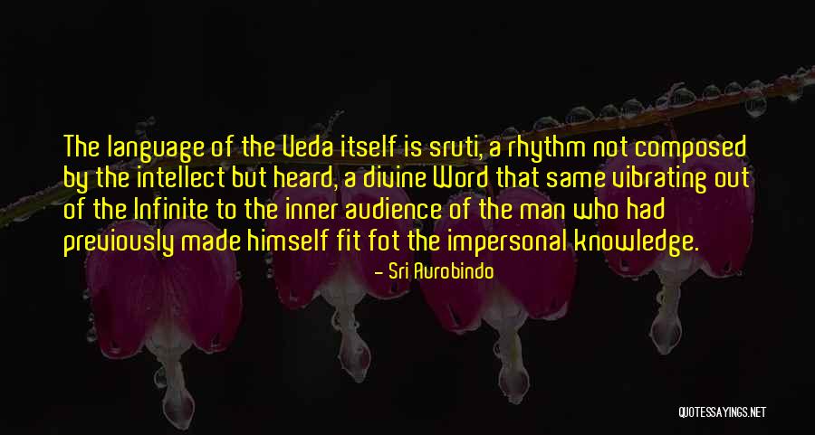 Sruti Quotes By Sri Aurobindo Sruti Quotes By Sri Aurobindo