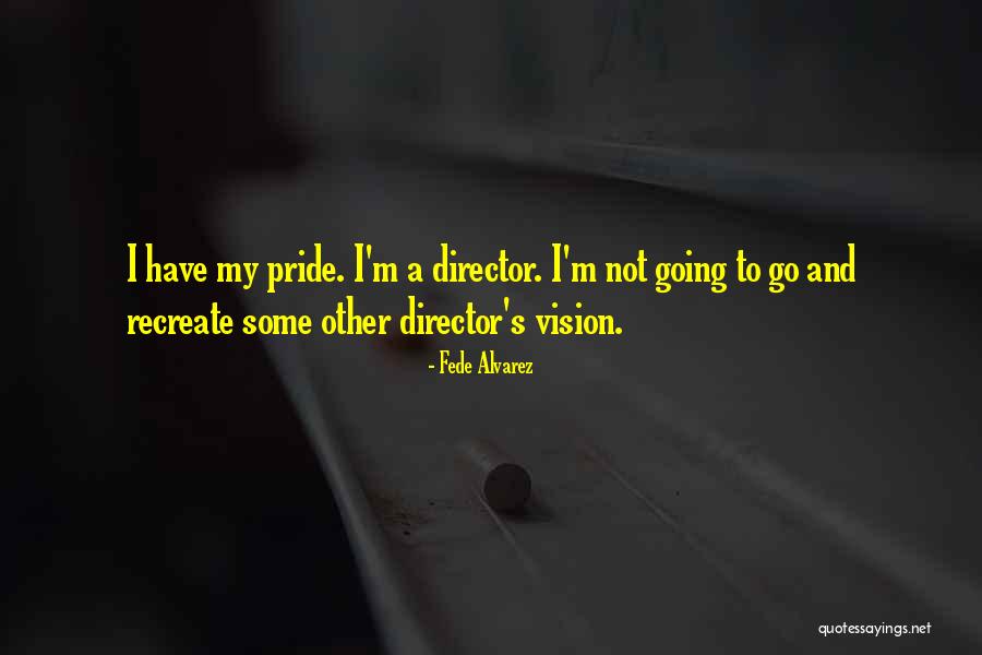 Ssat Quotes By Fede Alvarez Ssat Quotes By Fede Alvarez