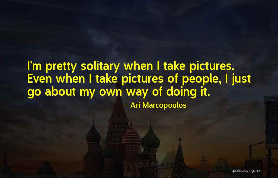 Ssc Farewell Quotes By Ari Marcopoulos Ssc Farewell Quotes By Ari Marcopoulos