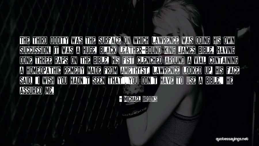 Ssebunya Rema Quotes By Michael Brooks Ssebunya Rema Quotes By Michael Brooks