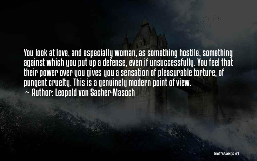 Ssgt Aquilla Quotes By Leopold Von Sacher-Masoch