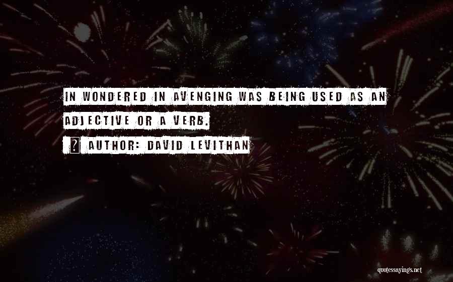 Sshtools Quotes By David Levithan