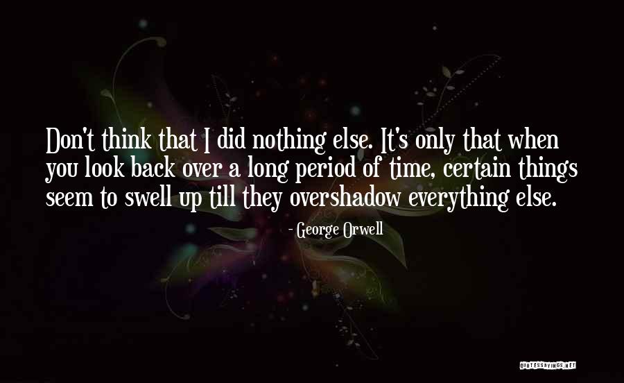 Sspent Quotes By George Orwell Sspent Quotes By George Orwell