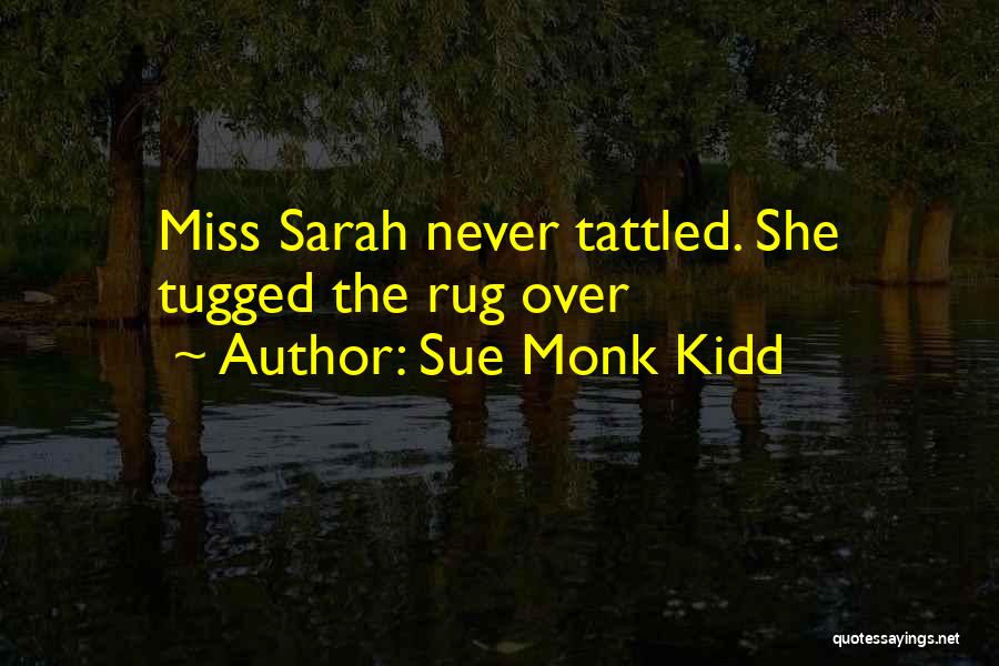 Ssss Boarding Quotes By Sue Monk Kidd