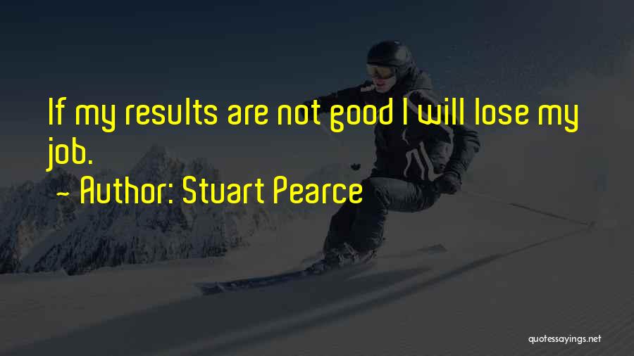Sst Teacher Quotes By Stuart Pearce