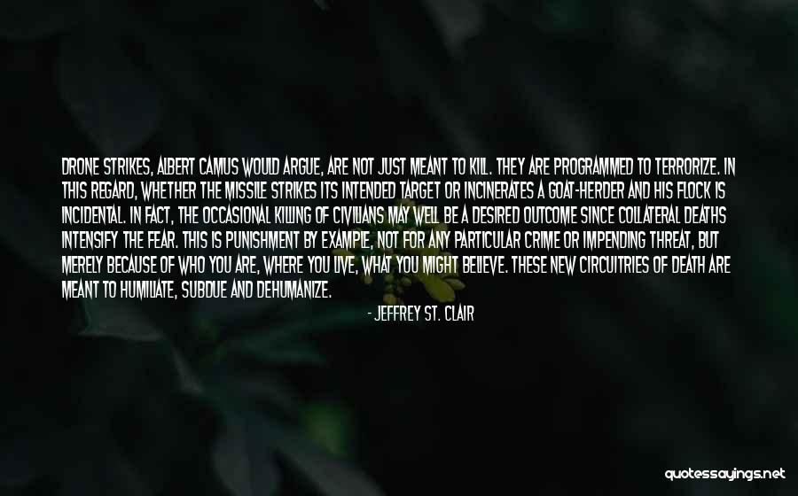 St Albert Quotes By Jeffrey St. Clair St Albert Quotes By Jeffrey St. Clair