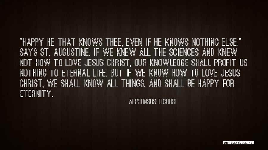 St Alphonsus Quotes By Alphonsus Liguori