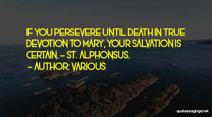 St Alphonsus Quotes By Various