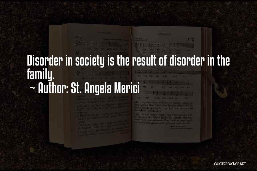 St Angela Quotes By St. Angela Merici