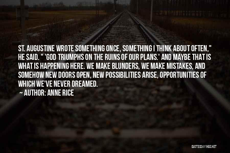 St Augustine Quotes By Anne Rice