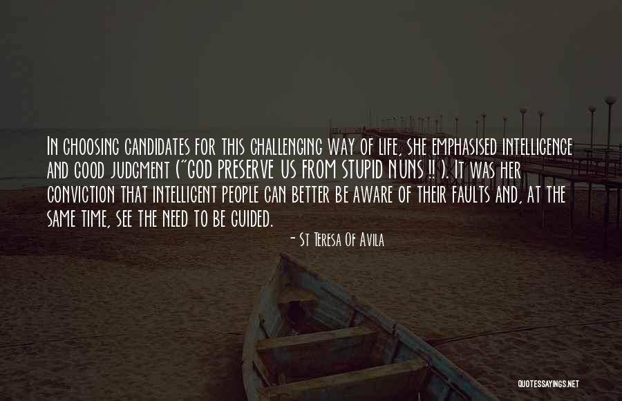 St Avila Quotes By St Teresa Of Avila St Avila Quotes By St Teresa Of Avila