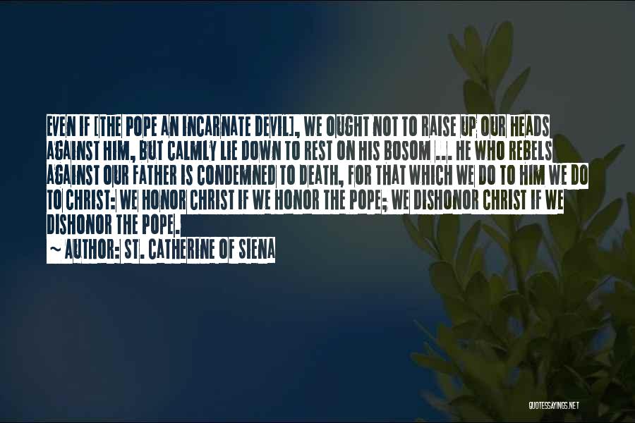 St. Catherine Of Siena Quotes 1147042