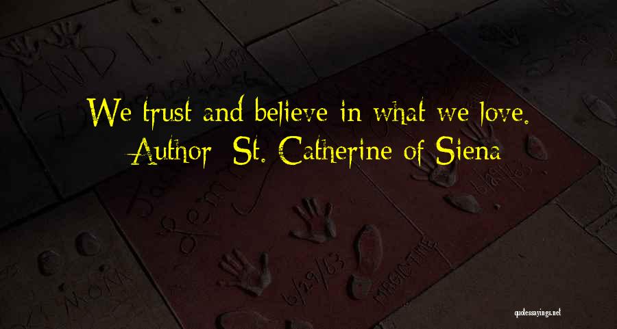 St. Catherine Of Siena Quotes 1302677