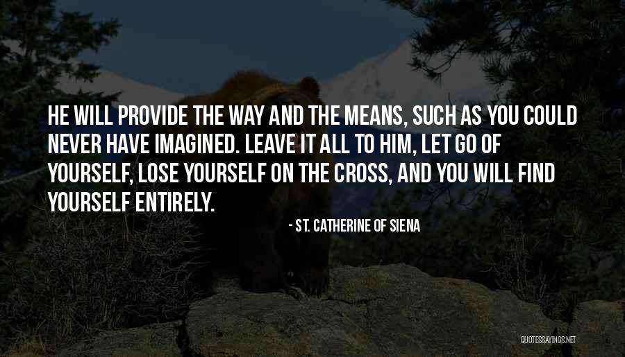 St. Catherine Of Siena Quotes 1322302