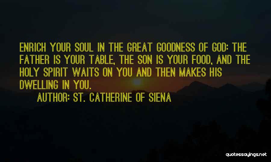 St. Catherine Of Siena Quotes 1477881