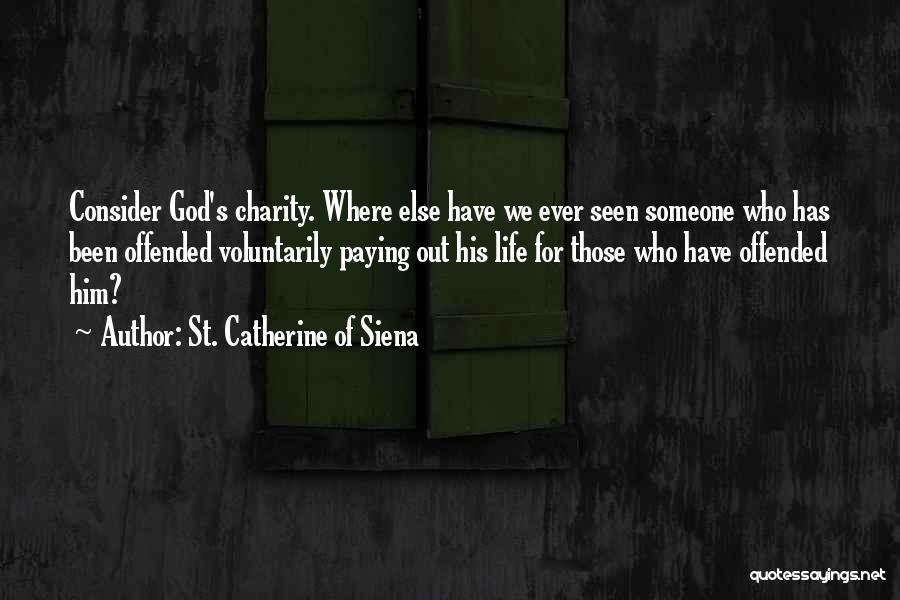 St. Catherine Of Siena Quotes 1547154